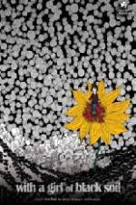 Watch With the Girl of Black Soil 123MoviesFree