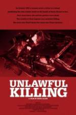 Watch Unlawful Killing 123MoviesFree