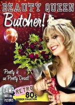 Watch Beauty Queen Butcher 123MoviesFree
