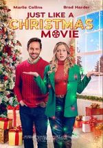 Watch Just Like a Christmas Movie 123MoviesFree