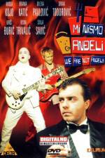 Watch Mi nismo andjeli 123MoviesFree