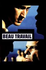 Watch Beau travail 123MoviesFree