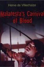 Watch Malatesta's Carnival of Blood 123MoviesFree