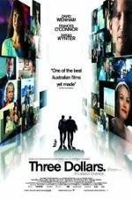 Watch Three Dollars 123MoviesFree