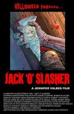 Watch Jack \'O\' Slasher 123MoviesFree