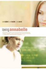 Watch Loving Annabelle 123MoviesFree