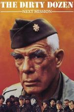 Watch The Dirty Dozen: Next Mission 123MoviesFree