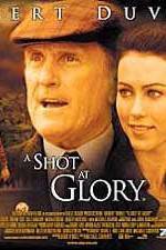 Watch A Shot at Glory 123MoviesFree