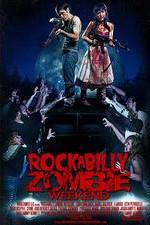 Watch Rockabilly Zombie Weekend 123MoviesFree