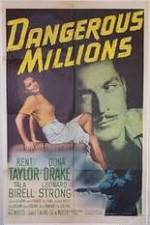 Watch Dangerous Millions 123MoviesFree