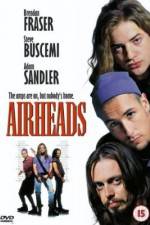 Watch Airheads 123MoviesFree