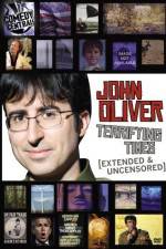 Watch John Oliver Terrifying Times 123MoviesFree