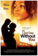 Watch My Last Day Without You 123MoviesFree