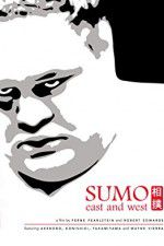 Watch Sumo East and West 123MoviesFree