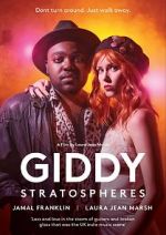 Watch Giddy Stratospheres 123MoviesFree