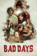 Watch Bad Days 123MoviesFree