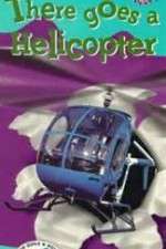 Watch There Goes a Helicopter 123MoviesFree