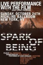 Watch Spark of Being 123MoviesFree