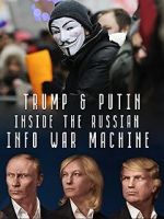 Watch Inside the Russian Info War Machine 123MoviesFree