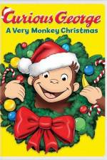 Watch Curious George A Very Monkey Christmas 123MoviesFree