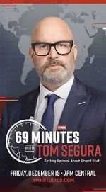 Watch 69 Minutes with Tom Segura (TV Special 2023) 123MoviesFree