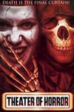 Watch Theater of Horror 123MoviesFree