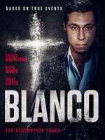 Watch Blanco 123MoviesFree