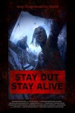 Watch Stay Out Stay Alive 123MoviesFree
