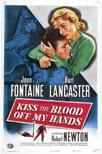 Watch Kiss The Blood Off My Hands 123MoviesFree