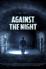 Watch Against the Night 123MoviesFree