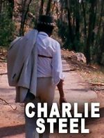 Watch Charlie Steel 123MoviesFree