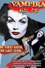 Watch Vampira and Me 123MoviesFree