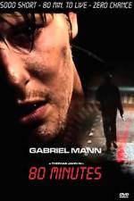 Watch 80 Minutes 123MoviesFree