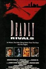 Watch Deadly Rivals 123MoviesFree