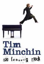 Watch Tim Minchin So F**king Rock 123MoviesFree