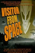 Watch Visitor from Space 123MoviesFree