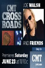 Watch CMT Crossroads: Joe Walsh & Friends 123MoviesFree