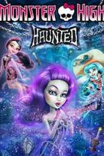 Watch Monster High: Haunted 123MoviesFree