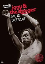 Watch Iggy & the Stooges: Live in Detroit 123MoviesFree