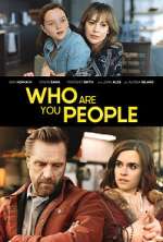 Watch Who Are You People 123MoviesFree