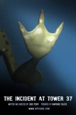 Watch The Incident at Tower 37 123MoviesFree