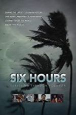 Watch Six Hours: Surviving Typhoon Yolanda 123MoviesFree