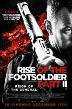 Watch Rise of the Footsoldier Part II 123MoviesFree