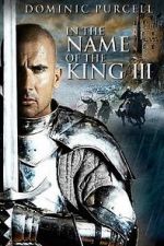 Watch In the Name of the King: The Last Job 123MoviesFree