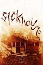 Watch Sickhouse 123MoviesFree