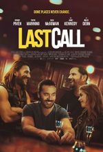 Watch Last Call 123MoviesFree