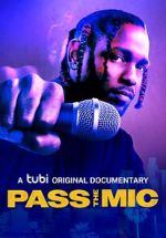 Watch Pass the Mic: A Movement Generations in the Making 123MoviesFree