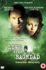 Watch Live from Baghdad 123MoviesFree
