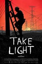 Watch Take Light 123MoviesFree