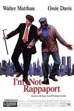 Watch I'm Not Rappaport 123MoviesFree
